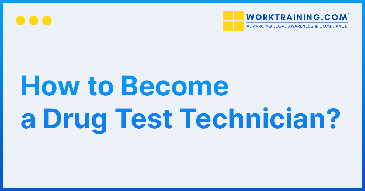 Learn How to a Drug Test Technician?