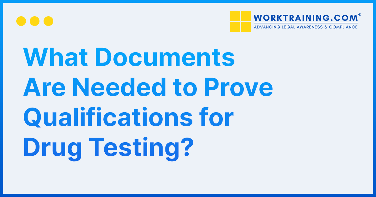 Training Proof for Drug Testing Collector Qualification