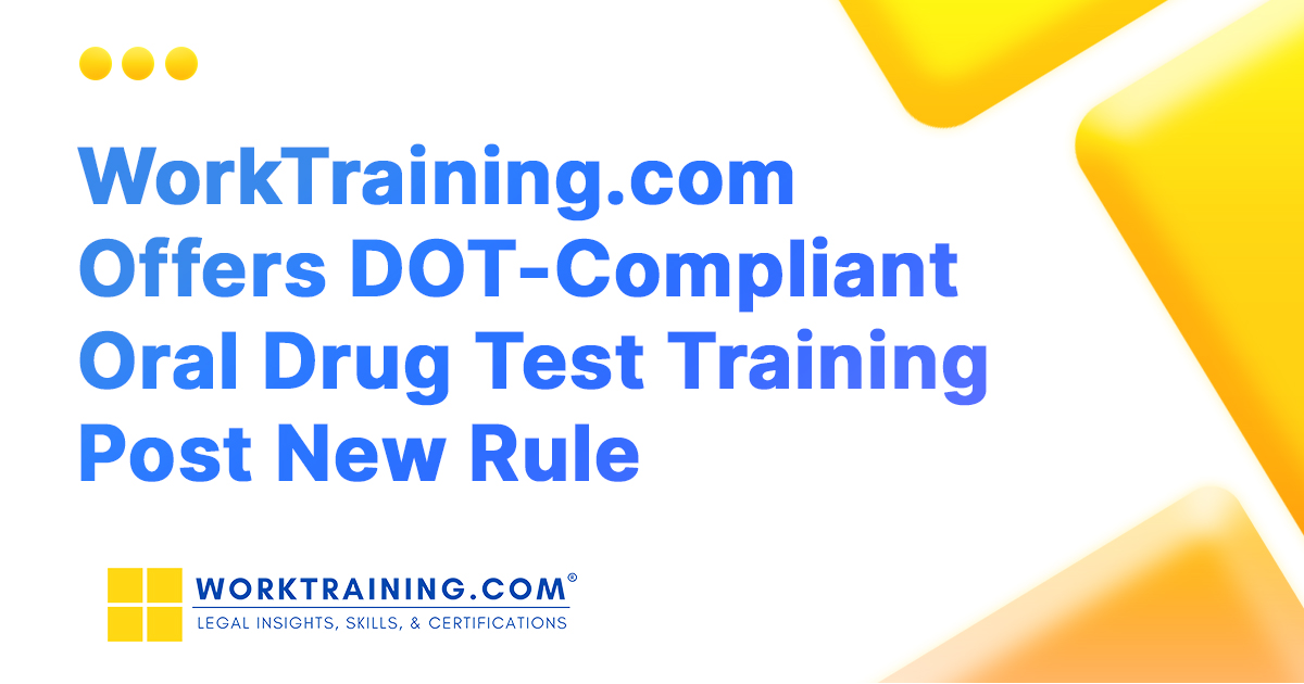 Offers Oral Drug Test Training Post New Rule