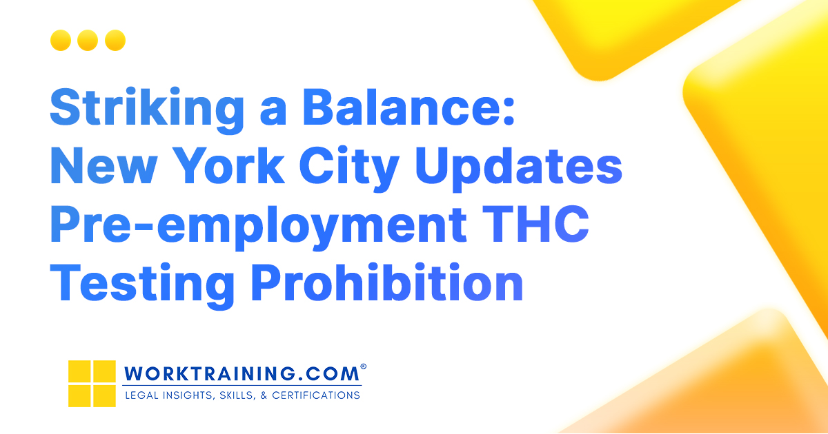 New York City Updates Preemployment THC Testing Prohibition