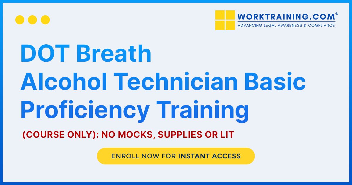 DOT Breath Alcohol Basic Proficiency Training