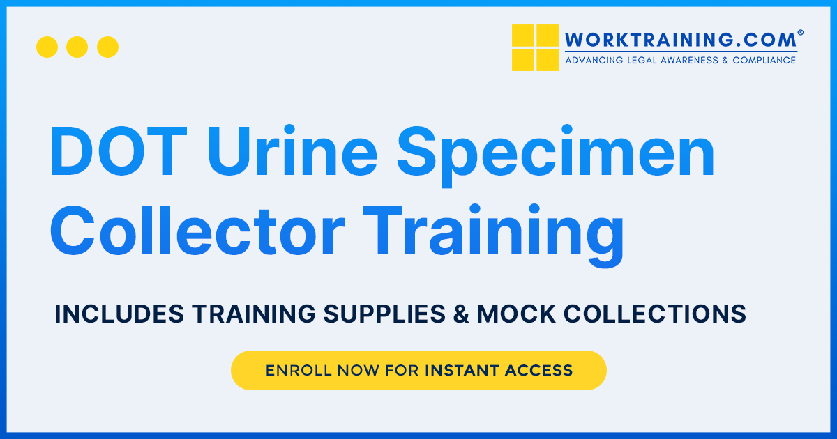 DOT Urine Specimen Collector Training