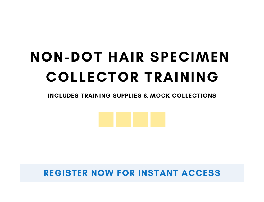 NONDOT URINE SPECIMEN COLLECTOR QUALIFICATION TRAINING (NO ILT)