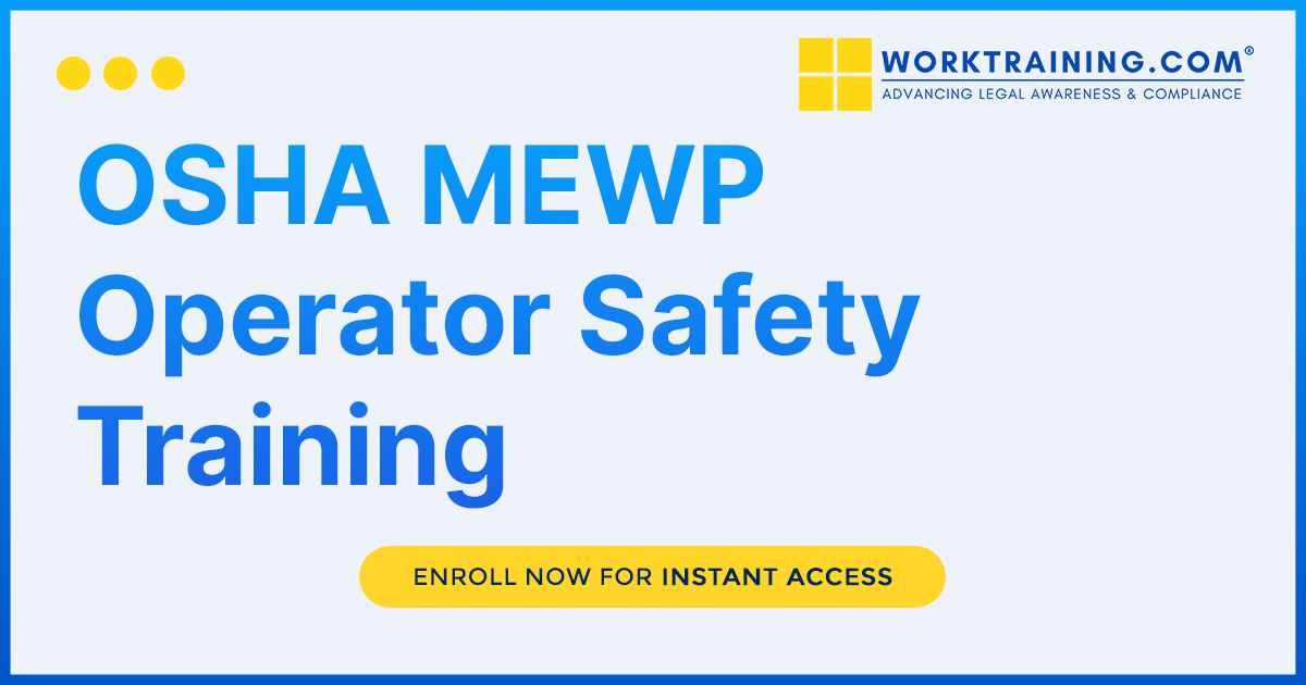 OSHA MEWP Operator Safety Training OSHA Compliant