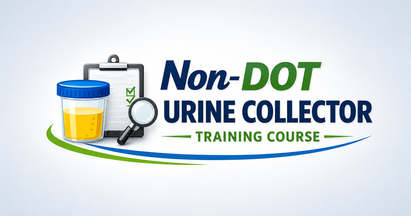 Non-DOT Urine Specimen Collector Training